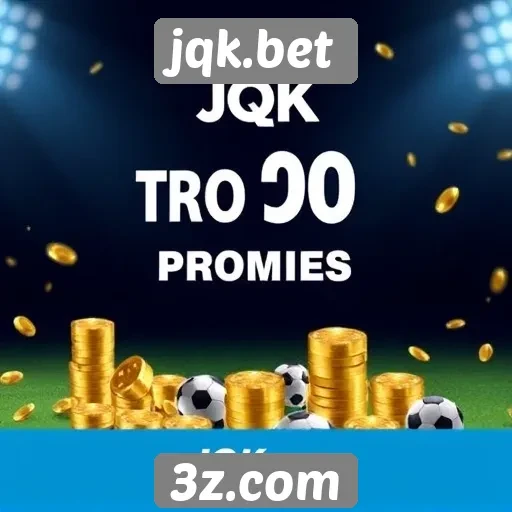jqk.bet oferece promoções atraentes para novos jogadores